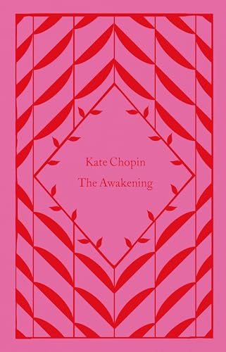 The Awakening: Kate Chopin (Little Clothbound Classics) von Penguin Classics